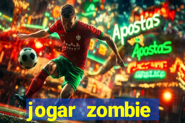 jogar zombie outbreak demo